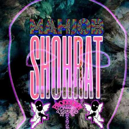 Mahjob – Shohrat